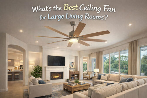 Laatste bedrijfsnieuws over Wat is de beste plafondventilator voor grote woonkamers?